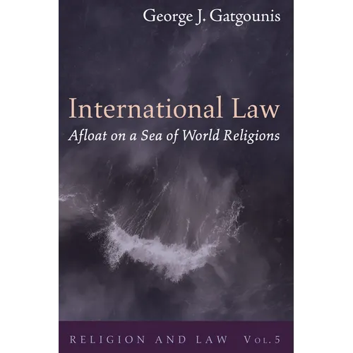 International Law Afloat on a Sea of World Religions - Hardcover