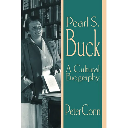 Pearl S. Buck: A Cultural Biography - Paperback