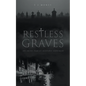 Restless Graves: An Irish Family History Exhumed - Paperback