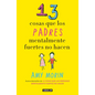 13 Cosas Que Los Padres Mentalmente Fuertes No Hacen / 13 Things Mentally Strongparents Don't Do - Paperback