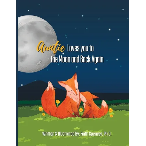 Auntie Loves You to the Moon and Back Again - Paperback