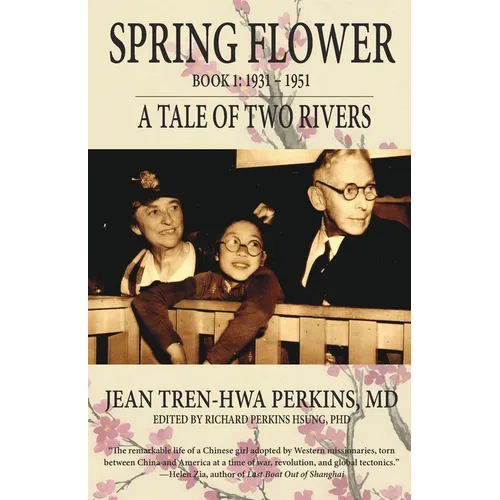 Spring Flower Book 1: A Tale of Two Rivers - Paperback