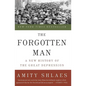 The Forgotten Man: A New History of the Great Depression - Paperback