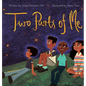 Two Parts of Me: I Am More Than My Body - Hardcover