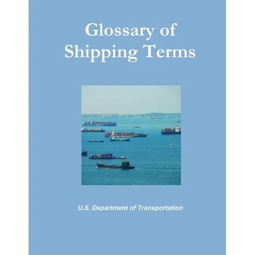 Glossary of Shipping Terms - Paperback