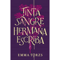 Tinta, Sangre, Hermana, Escriba - Paperback