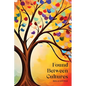 Found Between Cultures - Paperback