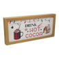 Drink Hot Cocoa Lighted Sign