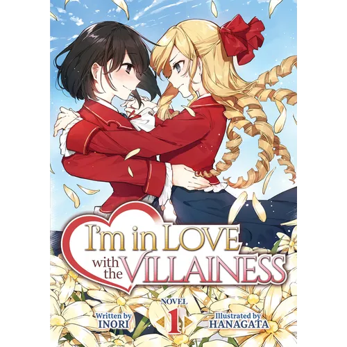 I'm in Love with the Villainess (Light Novel) Vol. 1 - Paperback
