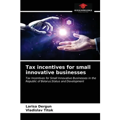 Tax incentives for small innovative businesses - Paperback