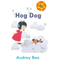 Hog Dog - Hardcover