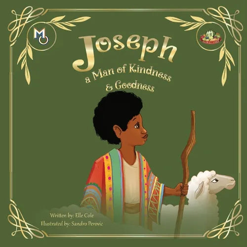 Joseph: A Man of Kindness and Goodness - Paperback
