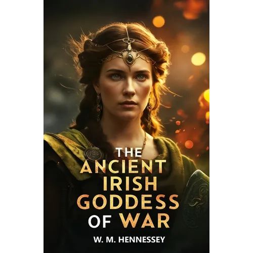 The Ancient Irish Goddess of War - Paperback