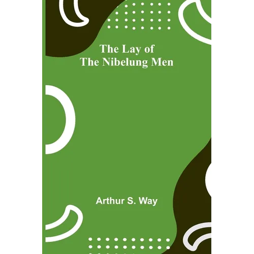 The Lay of the Nibelung Men - Paperback