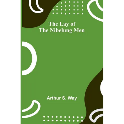The Lay of the Nibelung Men - Paperback