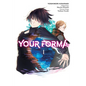 Your Forma, Vol. 1 (Manga): Volume 1 - Paperback