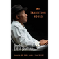My Transition Hours - Hardcover
