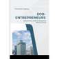 Eco-Entrepreneurs: Building a Green Business Revolution - Paperback