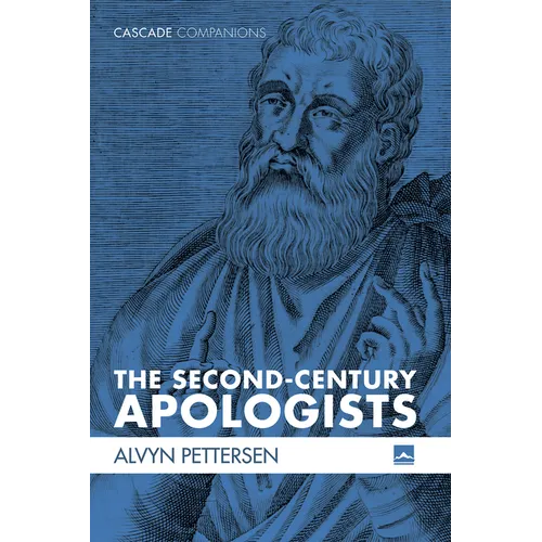 The Second-Century Apologists - Hardcover