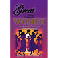 Great was the Company of Women: An Apostolic Theology of Women in Ministry - Paperback
