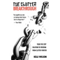 The Clutter Breakthrough: Your Five-Step Solution to Freedom from Clutter Forever - Paperback