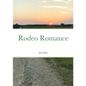 Rodeo Romance - Paperback