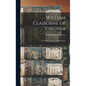 William Claiborne of Virginia: With Some Account of His Pedigree - Hardcover
