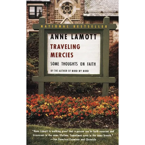 Traveling Mercies: Some Thoughts on Faith - Paperback