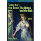 Tears for the Bride / The Widow and the Web - Paperback