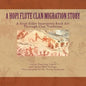 A Hopi Flute Clan Migration Story: A Hopi Elder Interprets Rock Art Through Clan Tradition - Paperback