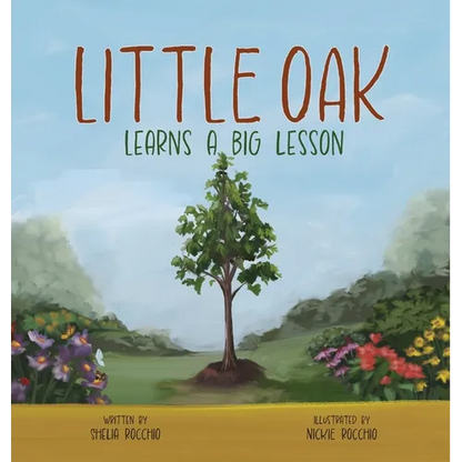 Little Oak Learns a Big Lesson - Hardcover