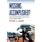 Missions Accomplished?: The United States and Iraq Since World War I - Paperback