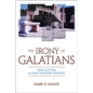 The Irony of Galatians - Paperback