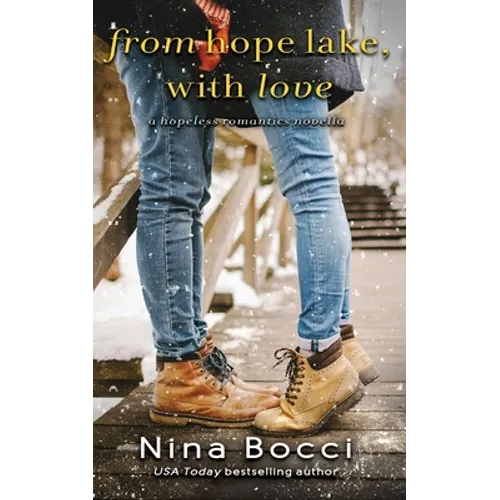 From Hope Lake, With Love: A Novella - Paperback