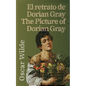 El retrato de Dorian Gray - The Picture of Dorian Gray - Paperback