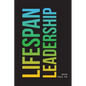 Lifespan Leadership - Paperback