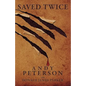 Saved Twice - Paperback