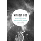 Without God: Michel Houellebecq and Materialist Horror - Paperback