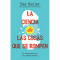 La Ciencia de Las Cosas Que Se Rompen / The Science of Breakable Things - Paperback