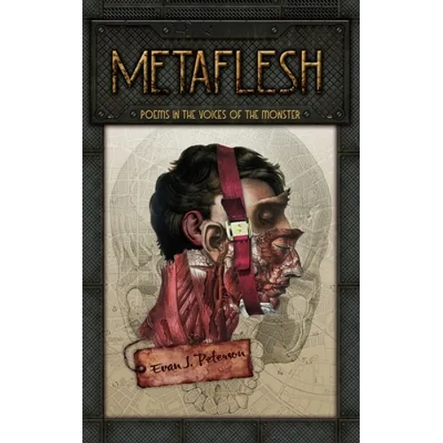 Metaflesh: Poems in the Voices of the Monster - Paperback