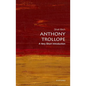 Anthony Trollope: A Very Short Introduction - Paperback
