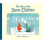 The Story of the Snow Children - Hardcover