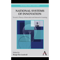 National Systems of Innovation: Toward a Theory of Innovation and Interactive Learning - Hardcover