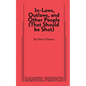 In-Laws, Outlaws, and Other People (That Should Be Shot) - Paperback