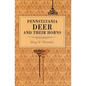 Pennsylvania Deer and Their Horns - Paperback