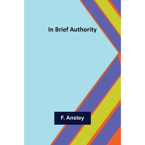 In Brief Authority - Paperback