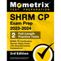 SHRM CP Exam Prep 2023-2024 - 2 Full-Length Practice Tests, SHRM CP Certification Secrets Study Guide with Detailed Answer Explanations: [3rd Edition] - Paperback