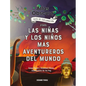 Atlas Obscura: Guía de Exploración Para Las Niñas Y Los Niños Más Aventureros del Mundo - Hardcover
