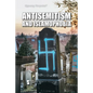 Antisemitism and Islamophobia - Library Binding