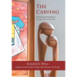 The Carving: Celebrating Womanhood Through Stories and Skits - Hardcover